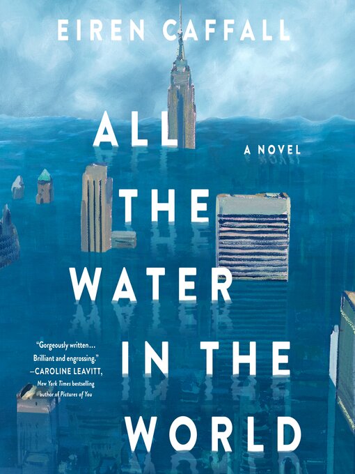 Title details for All the Water in the World by Eiren Caffall - Available